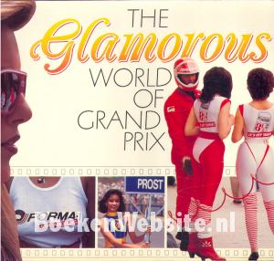 The Glamorous World of Grand Prix
