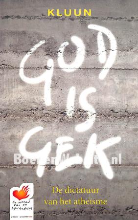 God is gek God is gek