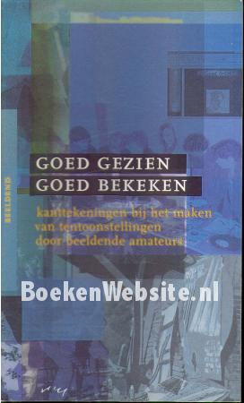 Goed gezien, goed bekeken Goed gezien, goed bekeken