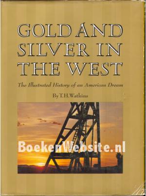 Gold and Silver in the West