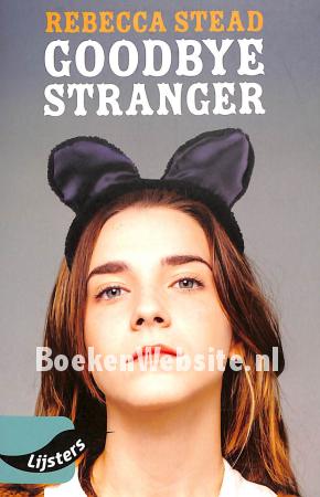 Goodbye Stranger Goodbye Stranger