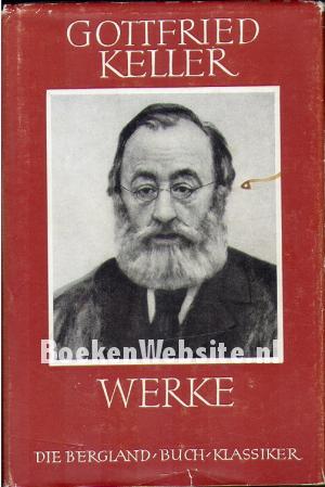 Gottfried Kellers Werke II