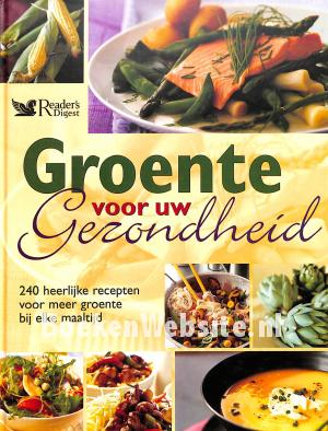 Groente voor uw gezondheid Groente voor uw gezondheid