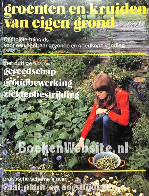 Groenten en kruiden van eigen grond Groenten en kruiden van eigen grond