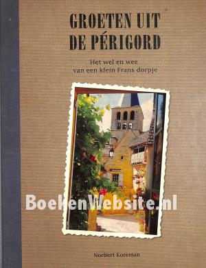 Groeten uit de Perigord
