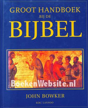 Groot handboek bij de bijbel Groot handboek bij de bijbel
