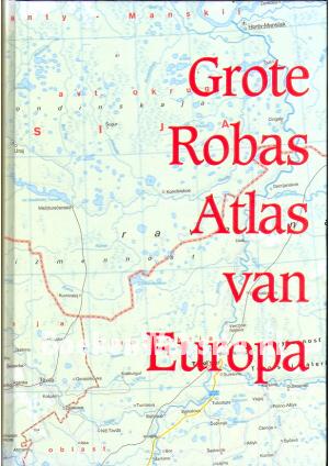 Grote Robas Atlas van Europa Grote Robas Atlas van Europa