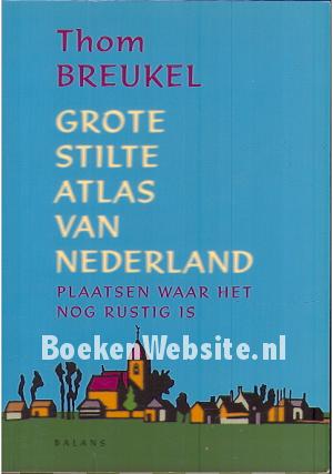 Grote stilte Atlas van Nederland