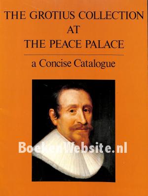 The Grotius Collection at the Peace Palace