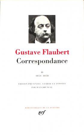 Gustave Flaubert Correspondance II