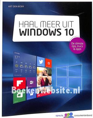 Haal meer uit Windows 10 Haal meer uit Windows 10