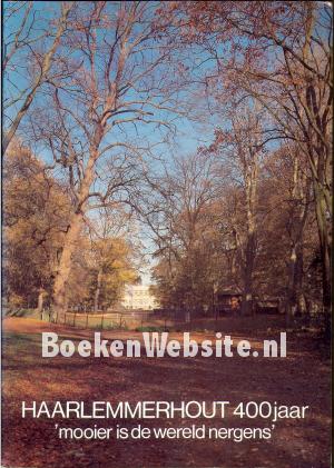 Haarlemmerhout 400 jaar