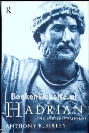 Hadrian the Restless Emperor