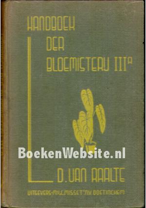Handboek der bloemisterij IIIa Handboek der bloemisterij IIIa