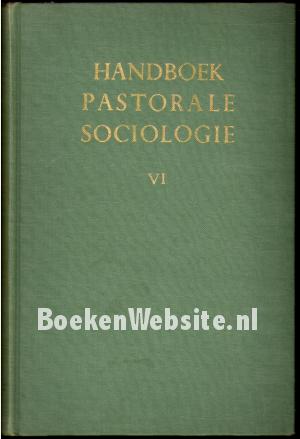 Handboek pastorale sociologie VI
