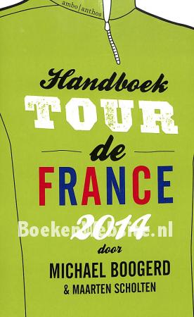 Handboek Tour de France 2014 Handboek Tour de France 2014