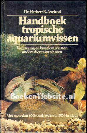 Handboek tropische aquariumvissen Handboek tropische aquariumvissen