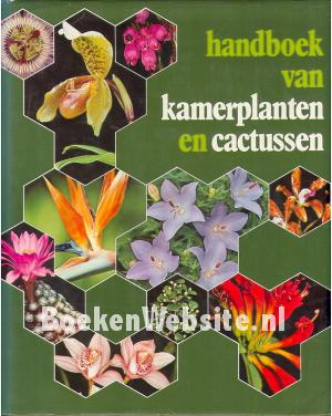 Handboek van kamerplanten en cactussen