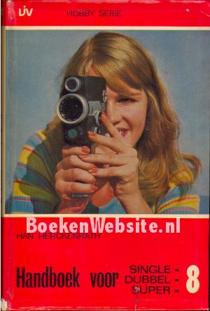 Handboek voor single, dubbel, super 8