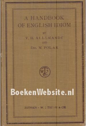 A Handbook of English Idiom