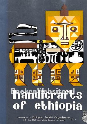 Handicrafts of Ethiopia Handicrafts of Ethiopia