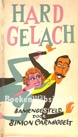 Hard gelach, gesigneerd