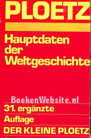 Hauptdaten der Weltgeschichte Hauptdaten der Weltgeschichte