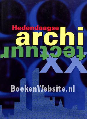 Hedendaagse architectuur Hedendaagse architectuur