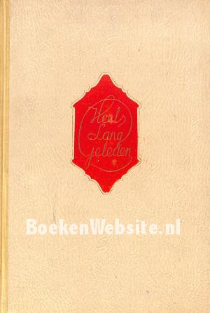 Heel lang geleden Heel lang geleden