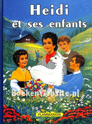 Heidi et ses enfants Heidi et ses enfants