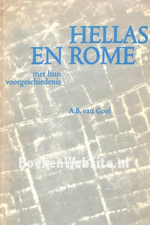 Hellas en Rome met hun voorgeschiedenis Hellas en Rome met hun voorgeschiedenis