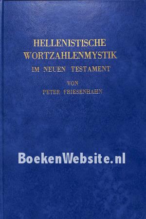 Hellenistische Wortzahlenmystik in neuen Testament