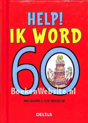 Help! ik word 60