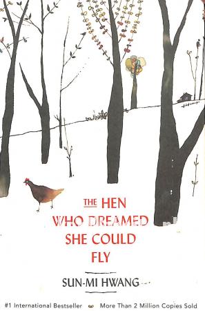 The Hen who dreamed she could fly