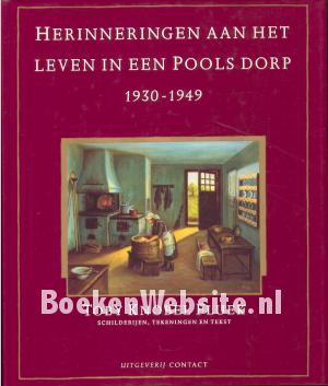 Herinneringen aan het leven in een Pools dorp Herinneringen aan het leven in een Pools dorp