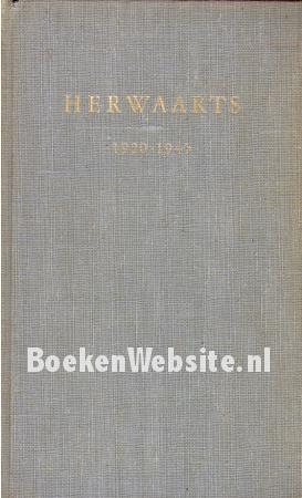 Herwaarts 1920 - 1945