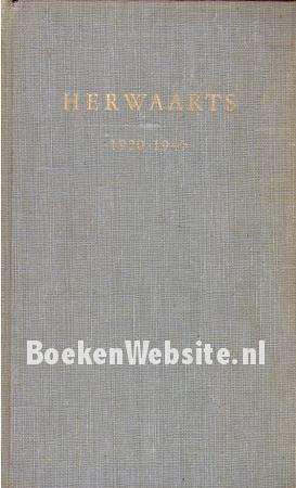 Herwaarts 1920 - 1945