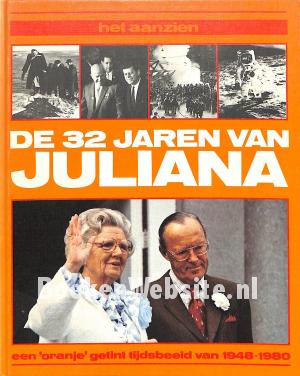 Het aanzien van de 32 jaren van Juliana