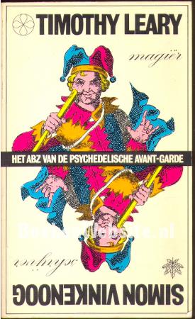 Het ABZ van de psychedelische Avant-Garde