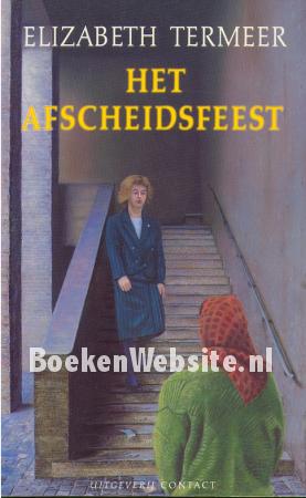 Het afscheidsfeest Het afscheidsfeest