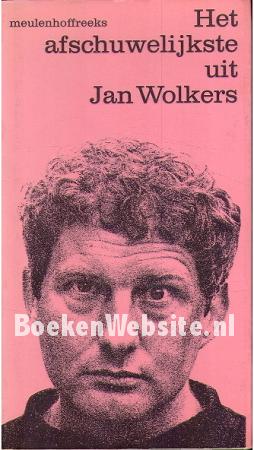 Het afschuwelijkste uit Jan Wolkers