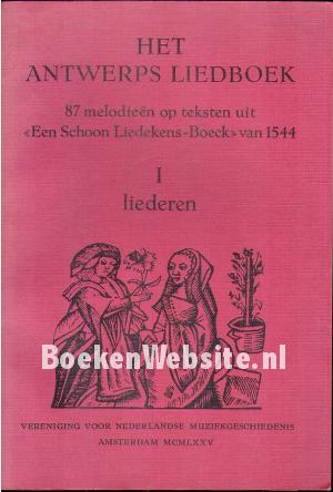 Het Antwerps liedboek I: Liederen