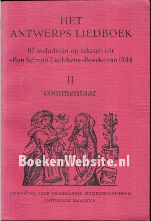 Het Antwerps liedboek II: Commentaar