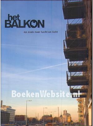 Het Balkon, op zoek naar lucht en licht