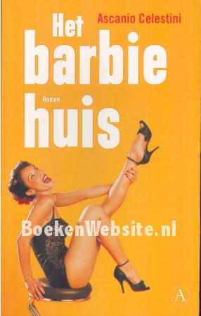 Het Barbiehuis Het Barbiehuis