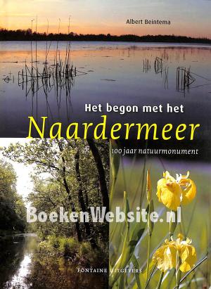 Het begon met het Naardermeer