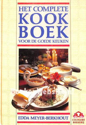 Het complete kookboek voor de goede keuken