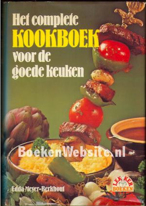 Het complete Kookboek voor de goede keuken