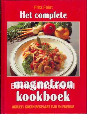 Het complete magnetron kookboek