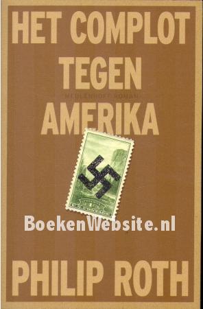 Het complot tegen Amerika Het complot tegen Amerika